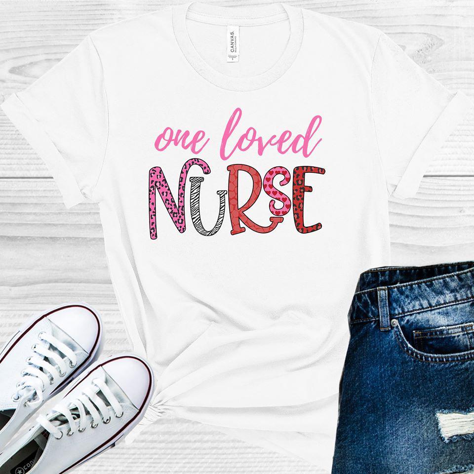 One Loved Nurse Graphic Tee